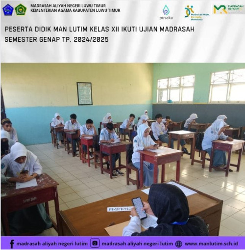 Siswa MAN Luwu Timur Hadapi Ujian Madrasah: Langkah Akhir Menuju Kelulusan!